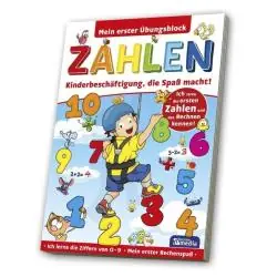 MEIN ERSTER ÜBUNGSBLOCK - ZAHLEN MIT DIESEM LERN- UND ÜBUNGSBLOCK