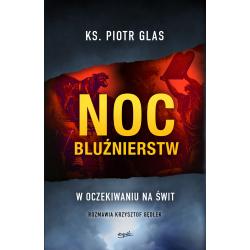 NOC BLUŹNIERSTW. W OCZEKIWANIU NA ŚWIT