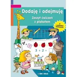 DODAJĘ I ODEJMUJĘ. ZESZYT ĆWICZEŃ Z PLAKATEM