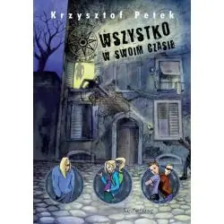 WSZYSTKO W SWOIM CZASIE. PORACHUNKI Z PRZYGODĄ