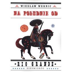 NA POŁUDNIE OD RIO GRANDE