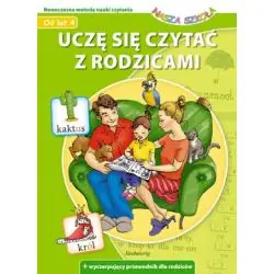 UCZĘ SIĘ CZYTAĆ Z RODZICAMI OD LAT 4