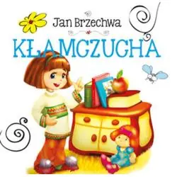 KŁAMCZUCHA. BIBLIOTECZKA NIEDŹWIADKA