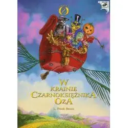 W KRAINIE CZARNOKSIĘŻNIKA OZA. AUDIOBOOK CD MP3