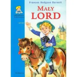 MAŁY LORD. MOJA PIERWSZA BIBLIOTEKA