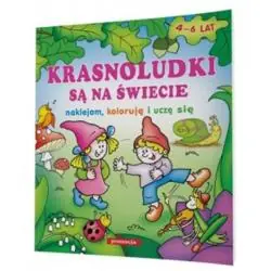 KRASNOLUDKI SĄ NA ŚWIECIE. NAKLEJAM, KOLORUJE I UCZĘ SIĘ 4-6 LAT