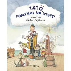 TATO, POPŁYŃMY NA WYSPĘ!