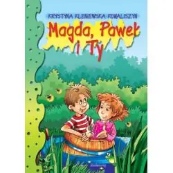 MAGDA, PAWEŁ I TY