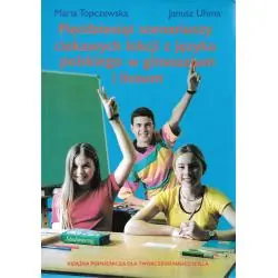 PIĘĆDZIESIĄT SCENARIUSZY CIEKAWYCH LEKCJI Z JĘZYKA POLSKIEGO W GIMNAZJUM I LICEUM