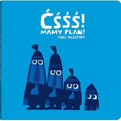 ĆŚŚŚ! MAMY PLAN!