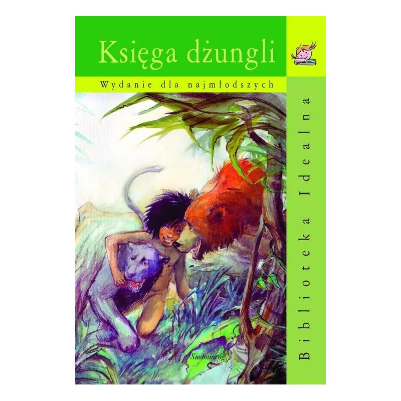 KSIĘGA DŻUNGLI. WYDANIE DLA NAJMŁODSZYCH