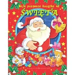 MOJA PIERWSZA KSIĄŻKA NA ŚWIĘTA