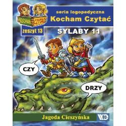 SYLABY 11 CZ DŻ. KOCHAM CZYTAĆ ZESZYT 13
