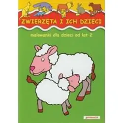 ZWIERZĘTA I ICH DZIECI. MALOWANKI DLA DZIECI OD LAT 2