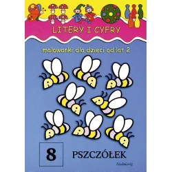 LITERY I CYFRY. MALOWANKI DLA DZIECI OD LAT 2