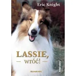 LASSIE, WRÓĆ!