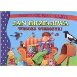 WESOŁE WIERSZYKI. POCZYTAJCIE, POSŁUCHAJCIE