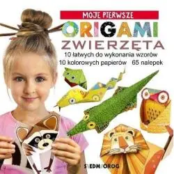 ZWIERZĘTA. MOJE PIERWSZE ORIGAMI