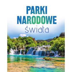 PARKI NARODOWE ŚWIATA