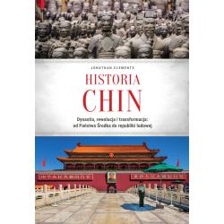 HISTORIA CHIN. DYNASTIA REWOLUCJA I TRANSFORMACJA: OD PAŃSTWA ŚRODKA DO REPUBLIKI LUDOWEJ