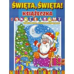 ŚWIĘTA, ŚWIĘTA! KSIĄŻECZKA Z NAKLEJKAMI
