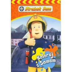 STRAŻAK SAM. KOLORUJ Z SAMEM