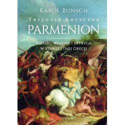 PARMENION. TRYLOGIA ANTYCZNA
