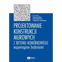 PROJEKTOWANIE KONSTRUKCJI MUROWYCH Z BETONU KOMÓRKOWEGO WSPOMAGANE BADANIAMI