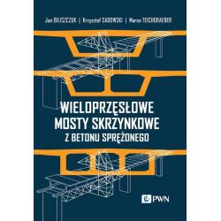 WIELOPRZĘSŁOWE MOSTY SKRZYNKOWE Z BETONU SPRĘŻONEGO