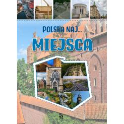 MIEJSCA. POLSKA NAJ…