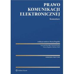 PRAWO KOMUNIKACJI ELEKTRONICZNEJ. KOMENTARZ