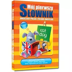 MÓJ PIERWSZY SŁOWNIK ANGIELSKO-POLSKI, POLSKO-ANGIELSKI MacIsaac Daniela