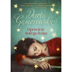 OPOWIEŚĆ STAREGO LUSTRA