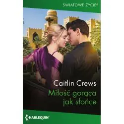 MIŁOŚĆ GORĄCA JAK SŁOŃCE