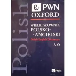 WIELKI SŁOWNIK POLSKO-ANGIELSKI A-O