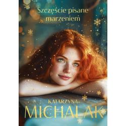 SZCZĘŚCIE PISANE MARZENIEM