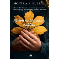 MIŁOŚĆ W KASZTANIE ZAKLĘTA