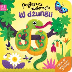 W DŻUNGLI. POGŁASZCZ ZWIERZĘTA