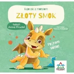 ZŁOTY SMOK. BAJECZKI Z MORAŁEM