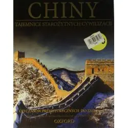 CHINY 1. TAJEMNICE STAROŻYTNYCH CYWILIZACJI