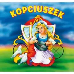 KOPCIUSZEK. BIBLIOTECZKA NIEDŹWIADKA