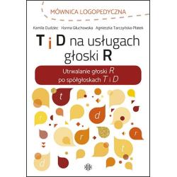 T I D NA USŁUGACH GŁOSKI R