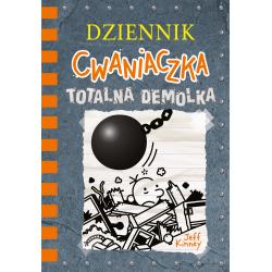 TOTALNA DEMOLKA. DZIENNIK CWANIACZKA