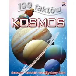 KOSMOS. 100 FAKTÓW