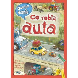 OPOWIEM CI, MAMO, CO ROBIĄ AUTA