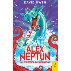POGROMCA POTWORÓW. ALEX NEPTUN