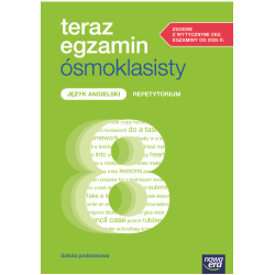 JĘZYK ANGIELSKI REPETYTORIUM. TERAZ EGZAMIN OŚMOKLASISTY 2025/2026