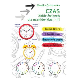 CZAS. ZBIÓR ĆWICZEŃ DLA UCZNIÓW KLAS 1-3