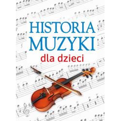 HISTORIA MUZYKI DLA DZIECI