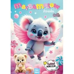 KOALA. MARSHMALLOW. KOLOROWANKA Z NAKLEJKAMI